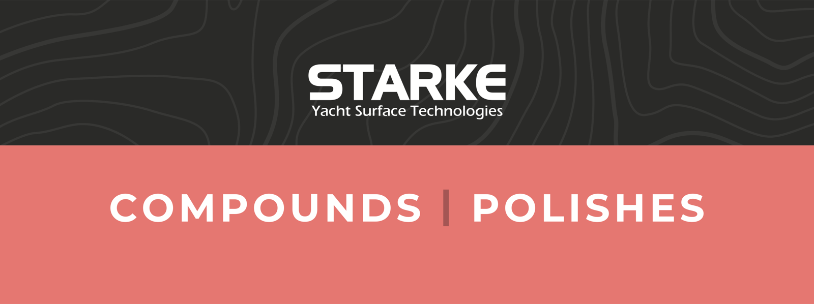 STARKE Compounds & Polishes